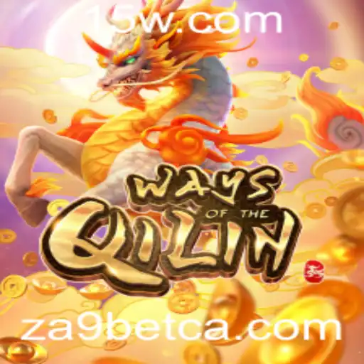 Descubra o Fascinante Jogo de Cassino WaysoftheQilin na Plataforma ZA9bet